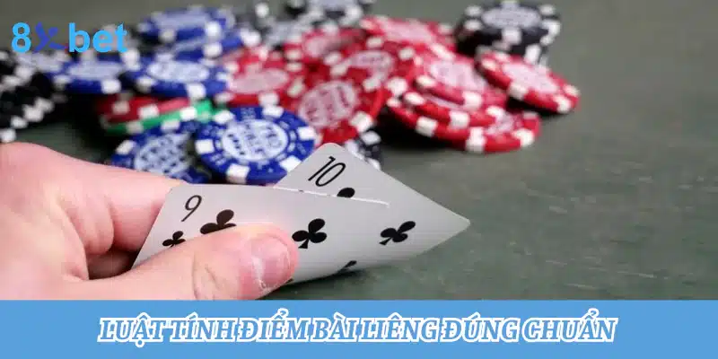 Bật mí luật chơi Liêng hay nhất: Thắng lớn mọi ván bài 4 Luật tính điểm bài Liêng đúng chuẩn