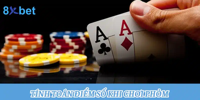 Chơi Phỏm miễn phí: Đánh bài mọi lúc mọi nơi 5 Tính toán điểm số